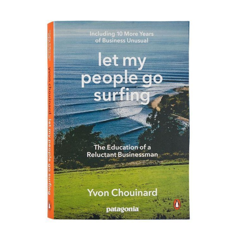 Patagonia : Let My People Go Surfing